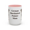 15oz German Shorthaired Pointer Dog Mom Mug, Pink, front view