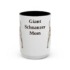 15oz Giant Schnauzer Dog Mom Mug, Black, front view