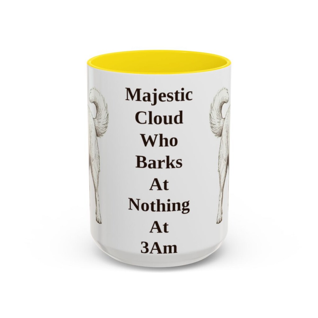 15oz-great-pyrenees-mug-humor-yellow 15oz Funny Great Pyrenees Mug, Yellow, front view