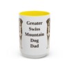15oz Greater Swiss Mountain Dog Dog Dad Mug, Yellow, front view