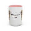 15oz Havanese Dog Dad Mug, Pink, front view