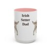 15oz Irish Setter Dog Dad Mug, Pink, front view