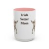 15oz Irish Setter Dog Mom Mug, Pink, front view