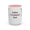 15oz-italian-greyhound-mug-dad-pink 15oz Italian Greyhound Dog Dad Mug, Pink, front view