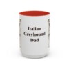 15oz-italian-greyhound-mug-dad-red 15oz Italian Greyhound Dog Dad Mug, Red, front view