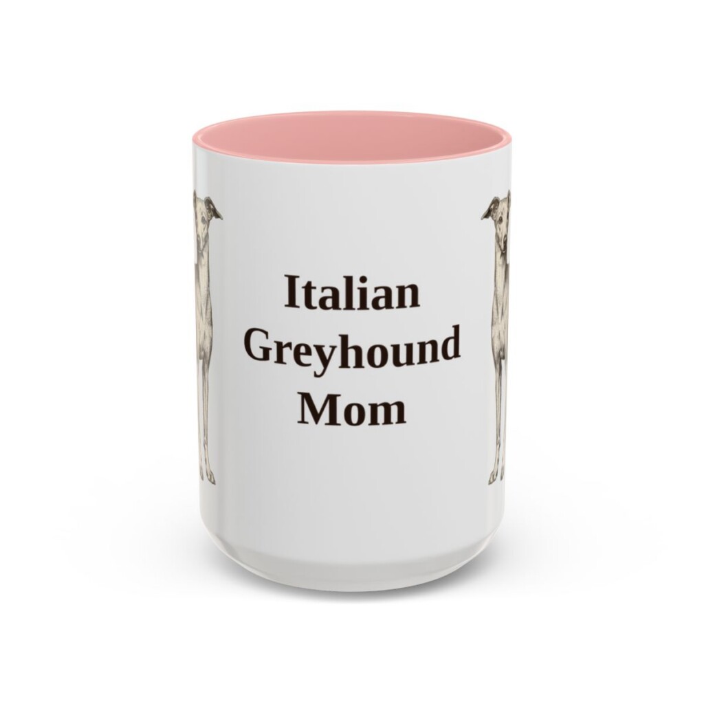 15oz-italian-greyhound-mug-mom-pink 15oz Italian Greyhound Dog Mom Mug, Pink, front view