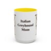 15oz-italian-greyhound-mug-mom-yellow 15oz Italian Greyhound Dog Mom Mug, Yellow, front view