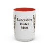 15oz Lancashire Heeler Dog Mom Mug, Red, front view