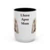 15oz Lhasa Apso Dog Mom Mug, Black, front view