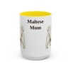 15oz Maltese Dog Mom Mug, Yellow, front view