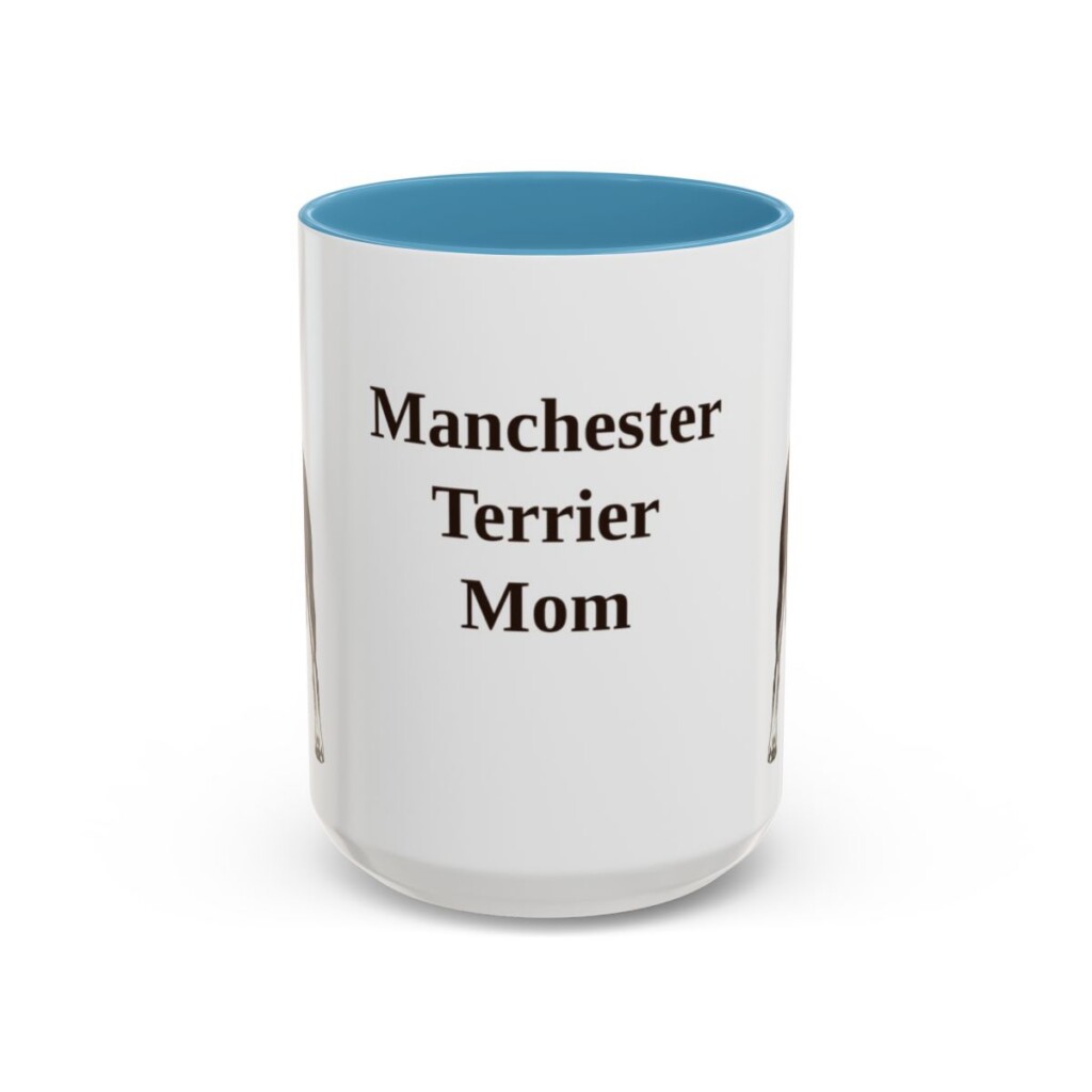 15oz-manchester-terrier-mug-mom-light-blue 15oz Manchester Terrier Dog Mom Mug, Light Blue, front view