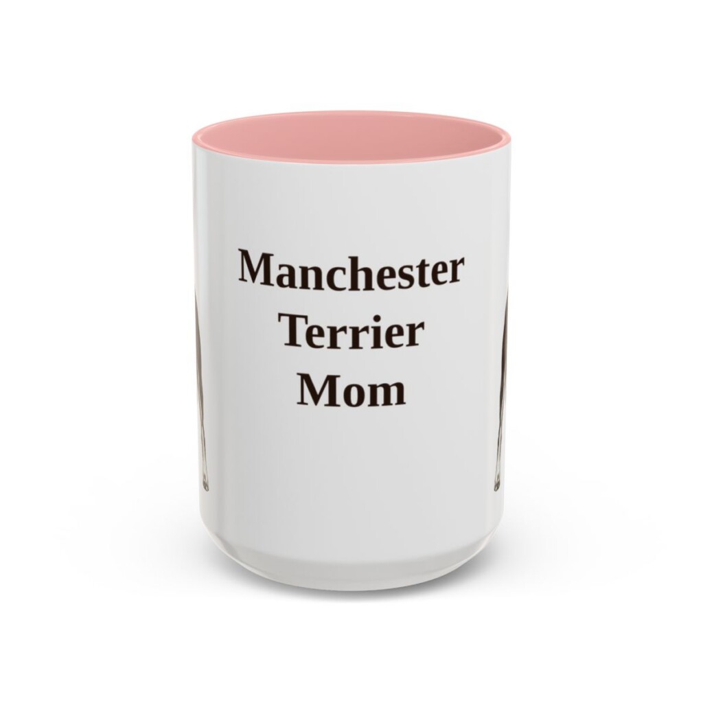 15oz-manchester-terrier-mug-mom-pink 15oz Manchester Terrier Dog Mom Mug, Pink, front view