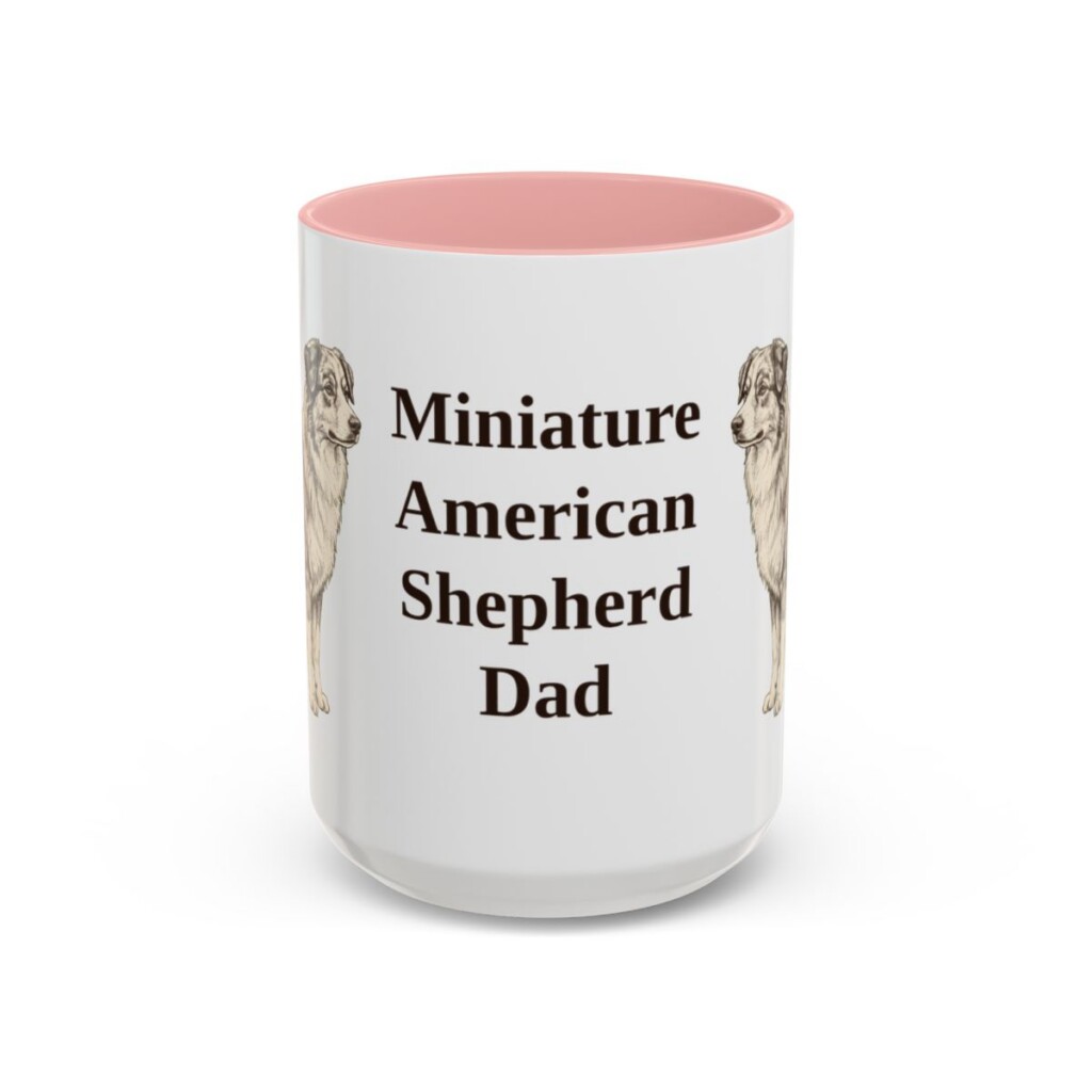 15oz Miniature American Shepherd Dog Dad Mug, Pink, front view