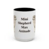 15oz Funny Miniature American Shepherd Mug, Black, front view