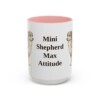 15oz Funny Miniature American Shepherd Mug, Pink, front view