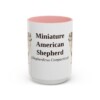 15oz Miniature American Shepherd Latin Mug, Pink, front view