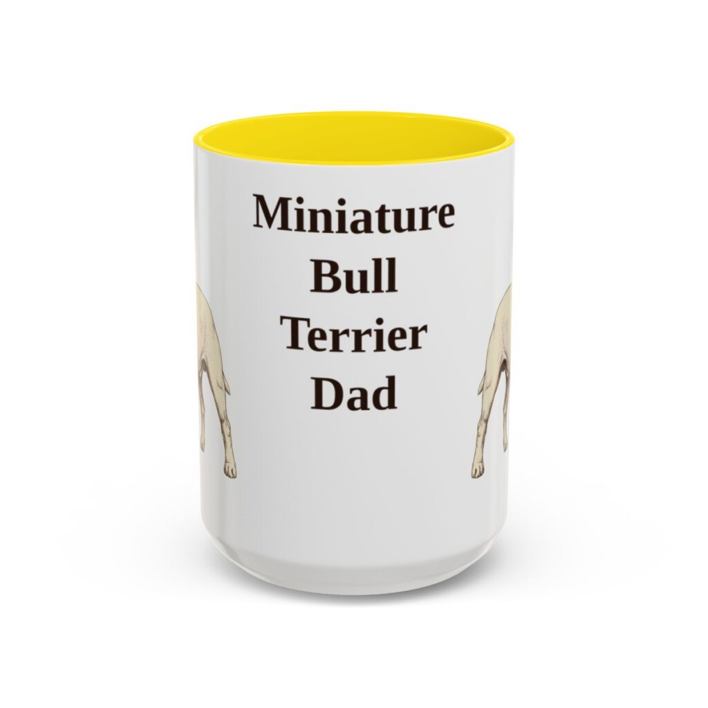 15oz-miniature-bull-terrier-mug-dad-yellow 15oz Miniature Bull Terrier Dog Dad Mug, Yellow, front view