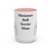 15oz-miniature-bull-terrier-mug-mom-pink 15oz Miniature Bull Terrier Dog Mom Mug, Pink, front view