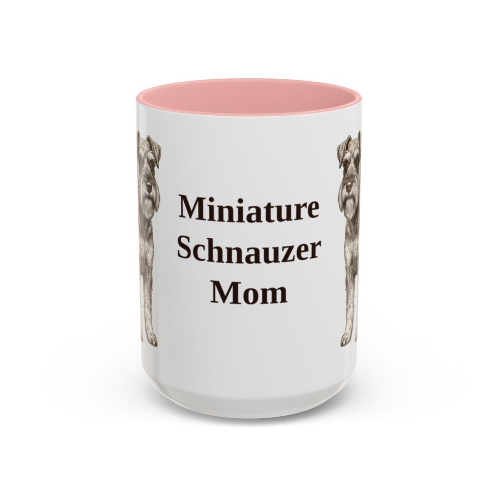 15oz-miniature-schnauzer-mug-mom-pink 15oz Miniature Schnauzer Dog Mom Mug, Pink, front view