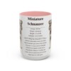 15oz Miniature Schnauzer Mug, Pink, front view
