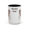 15oz Morkie Dog Dad Mug, Black, front view