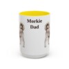 15oz Morkie Dog Dad Mug, Yellow, front view