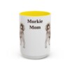 15oz-morkie-mug-mom-yellow 15oz Morkie Dog Mom Mug, Yellow, front view