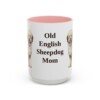 15oz-old-english-sheepdog-mug-mom-pink 15oz Old English Sheepdog Dog Mom Mug, Pink, front view