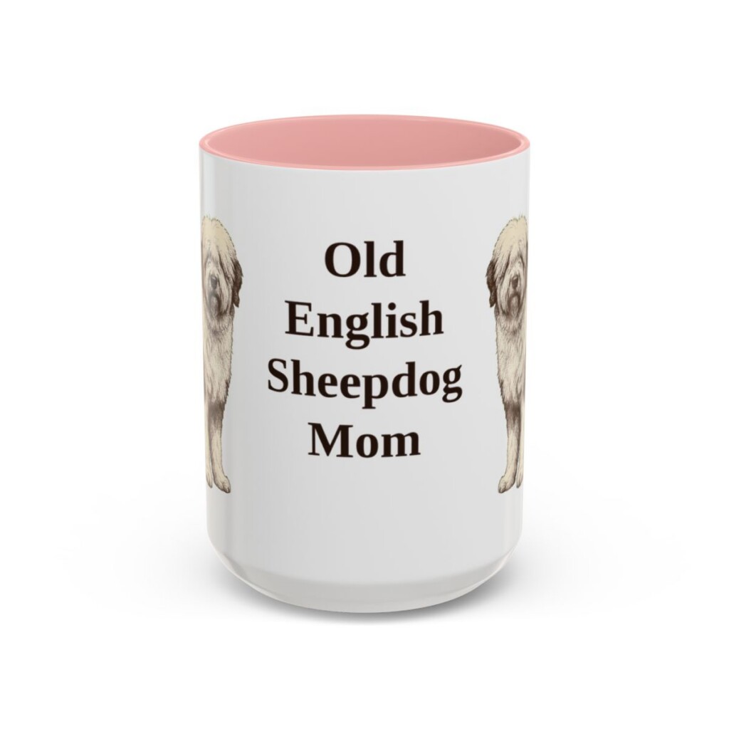 15oz-old-english-sheepdog-mug-mom-pink 15oz Old English Sheepdog Dog Mom Mug, Pink, front view