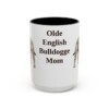 15oz-olde-english-bulldogge-mug-mom-black-front 15oz Olde English Bulldogge Dog Mom Mug, Black, front view