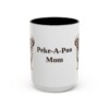 15oz Peke-A-Poo Dog Mom Mug, Black, front view