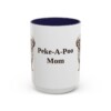 15oz Peke-A-Poo Dog Mom Mug, Navy, front view