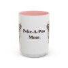 15oz Peke-A-Poo Dog Mom Mug, Pink, front view