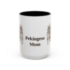 15oz Pekingese Dog Mom Mug, Black, front view