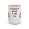 15oz-pembroke-welsh-corgi-mug-dad-pink 15oz Pembroke Welsh Corgi Dog Dad Mug, Pink, front view