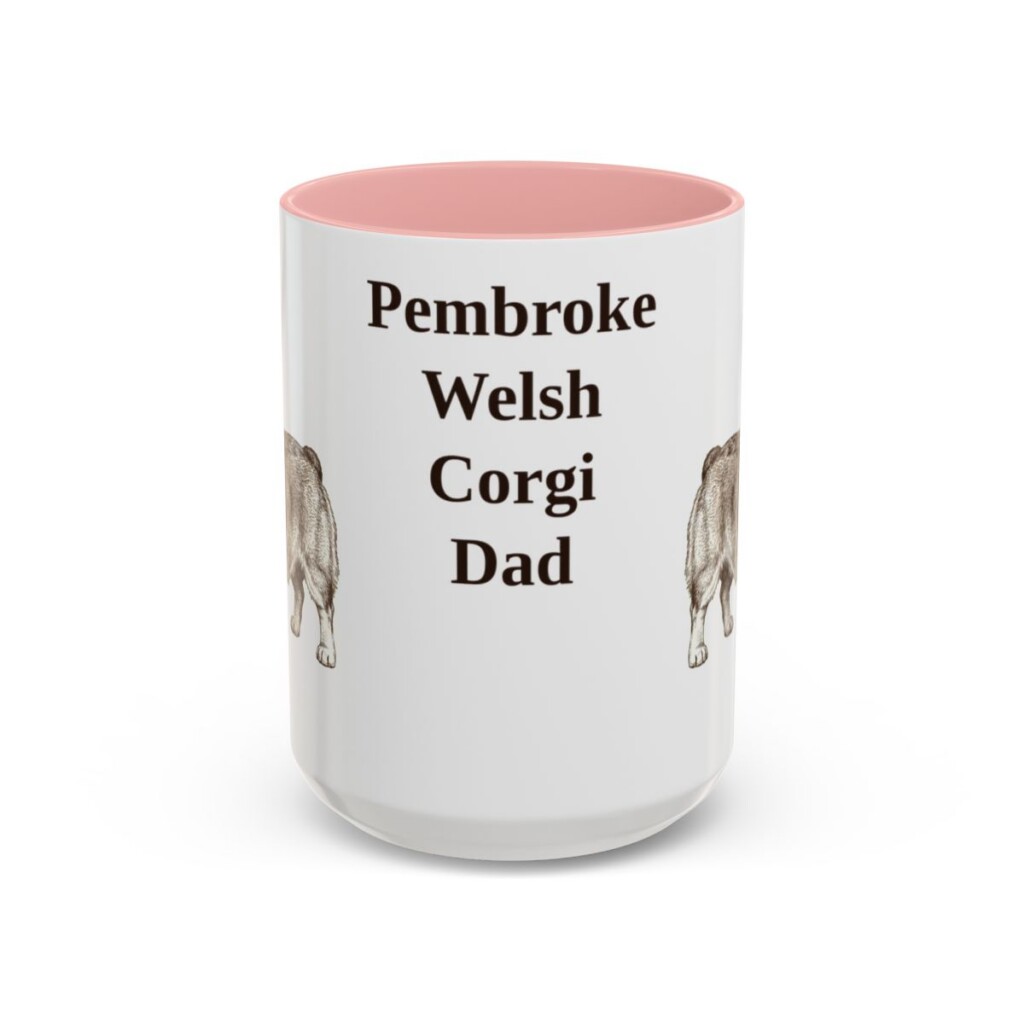 15oz-pembroke-welsh-corgi-mug-dad-pink 15oz Pembroke Welsh Corgi Dog Dad Mug, Pink, front view