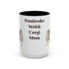 15oz Pembroke Welsh Corgi Dog Mom Mug, Black, front view