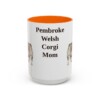 15oz Pembroke Welsh Corgi Dog Mom Mug, Orange, front view