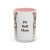 15oz Pit Bull Dog Mom Mug, Pink, front view