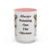 15oz Funny Pointer Mug, Pink, front view