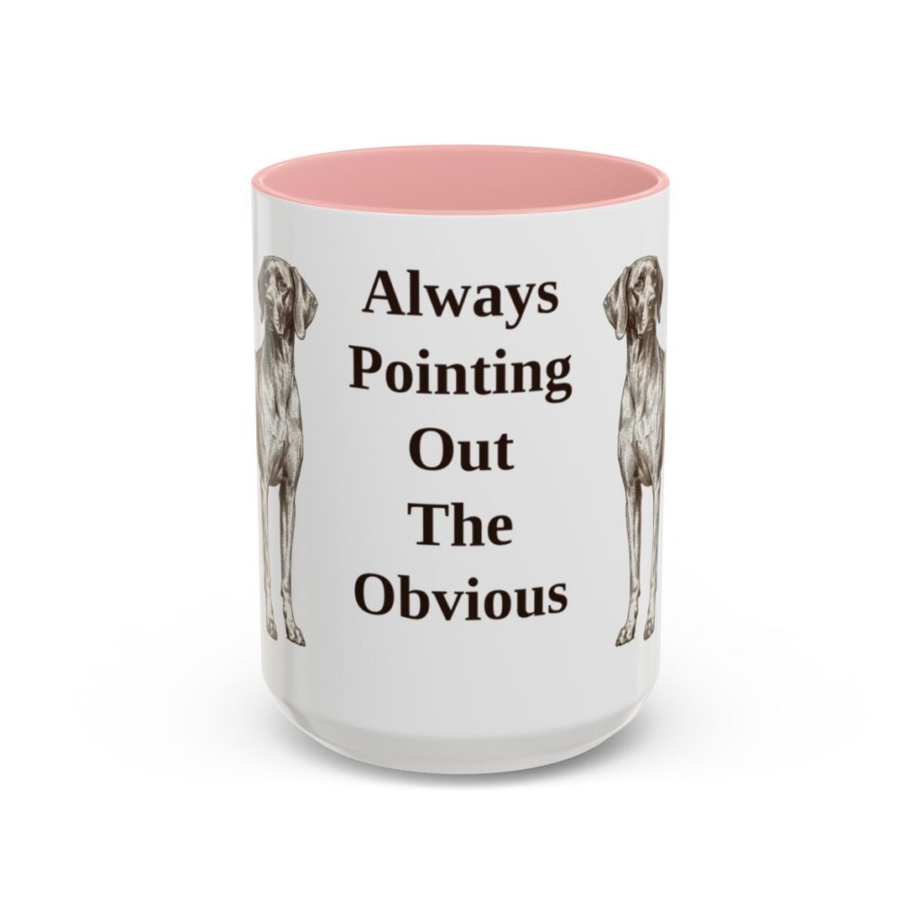 15oz Funny Pointer Mug, Pink, front view