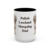 15oz Polish Lowland Sheepdog Dog Dad Mug, Black, front view