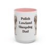 15oz Polish Lowland Sheepdog Dog Dad Mug, Pink, front view