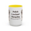 15oz Polish Lowland Sheepdog Latin Mug, Yellow, front view