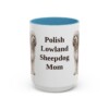 15oz Polish Lowland Sheepdog Dog Mom Mug, Light Blue, front view