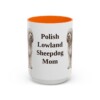 15oz Polish Lowland Sheepdog Dog Mom Mug, Orange, front view