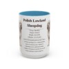 15oz Polish Lowland Sheepdog Mug, Light Blue, front view