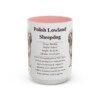 15oz Polish Lowland Sheepdog Mug, Pink, front view