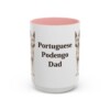 15oz Portuguese Podengo Dog Dad Mug, Pink, front view