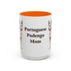 15oz Portuguese Podengo Dog Mom Mug, Orange, front view